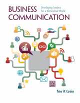 9780077804756-0077804759-Business Communication: Developing Leaders for a Networked World with ConnectPlus