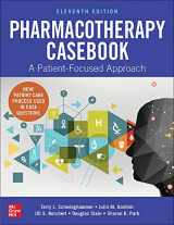 9781260116670-1260116670-Pharmacotherapy Casebook: A Patient-Focused Approach, Eleventh Edition