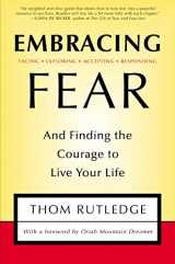 9780062517746-0062517740-Embracing Fear: and Finding the Courage to Live Your Life