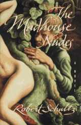 9780684832623-0684832623-The MADHOUSE NUDES: A Novel