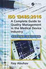 9781138039179-1138039179-ISO 13485:2016: A Complete Guide to Quality Management in the Medical Device Industry, Second Edition