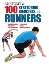 9781438007199-1438007191-Anatomy and 100 Stretching Exercises for Runners