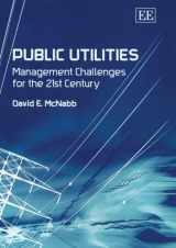 9781843768739-1843768739-Public Utilities: Management Challenges for the 21st Century