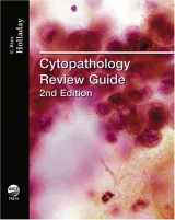9780891895213-0891895213-Cytopathology Review Guide, 2nd Edition