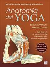 9788418655142-8418655143-Anatomía del yoga. Tercera edición ampliada y actualizada: Guía ilustrada de las posturas, los movimientos y las técnicas respiratorias