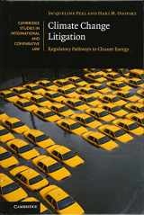 9781107036062-1107036062-Climate Change Litigation: Regulatory Pathways to Cleaner Energy (Cambridge Studies in International and Comparative Law, Series Number 116)
