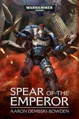 9781789990232-1789990238-Spear of the Emperor (Warhammer 40,000)