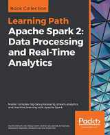 9781789959208-1789959209-Apache Spark 2: Data Processing and Real-Time Analytics