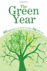 9781592578290-1592578292-The Green Year: 365 Small Things You Can Do to Make a Big Difference