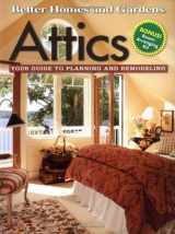 9780696209147-0696209144-Attics: Your Guide to Planning and Remodeling