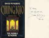 9780450510175-0450510174-Chung Kuo 1: The Middle Kingdom: Bk. 1