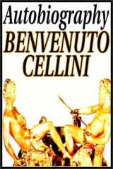 9780736640589-0736640584-Autobiography Of Benvenuto Cellini