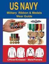 9781884452260-1884452264-United States Navy Military Ribbon & Medal Wear Guide
