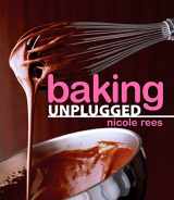 9780470149119-0470149116-Baking Unplugged