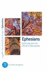 9781907377099-1907377093-Ephesians: God's Big Plan for Christ's New People (Good Book Guides)