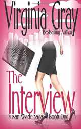 9780990523642-0990523640-The Interview (Susan Wade Saga) (Volume 1)