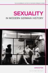 9781350010062-1350010065-Sexuality in Modern German History (The Bloomsbury History of Modern Germany Series)