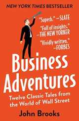 9781497644892-1497644895-Business Adventures: Twelve Classic Tales from the World of Wall Street