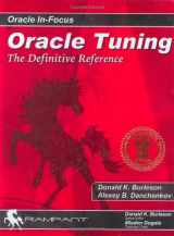 9780974448626-0974448621-Oracle Tuning: The Definitive Reference (Oracle in-Focus Series)