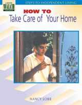9780825125911-082512591X-Steps To Independent Living: How To Take Care Of Your Home (Steps to Independent Living Series SER)