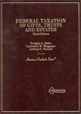 9780314066503-0314066500-Federal Taxation of Gifts, Trusts & Estates (American Casebook Series)