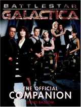 9781845760977-1845760972-Battlestar Galactica: The Official Companion