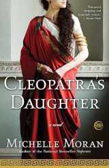 9780307409126-0307409120-Cleopatra's Daughter: A Novel
