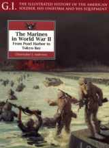 9781853674266-1853674265-The Marines in Wwii: From Pearl Harbor to Tokyo Bay (G.I. Series, 21)