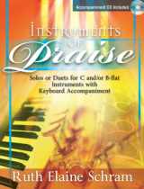 9781429103503-1429103507-Instruments of Praise: Solos or Duets for C and/or B-flat Instruments with Keyboard Accompaniment (Accompaniment CD Included)