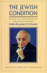 9780807405352-0807405353-The Jewish Condition: Essays on Contemporary Judaism Honoring Rabbi Alexander M. Schindler