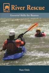 9780811733526-0811733521-NOLS River Rescue: Essential Skills for Boaters (NOLS Library)
