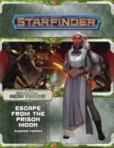 9781640780675-164078067X-Starfinder Adventure Path: Escape from the Prison Moon (Against the Aeon Throne 2 of 3)