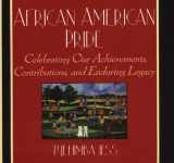 9780806524986-0806524987-African American Pride: Celebrating Our Achievements, Contributions, and Enduring Legacy