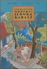 9780915977512-0915977516-Enchanting Modern: Ilonka Karasz (1896-1981)