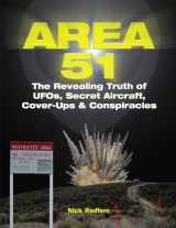 9781578596720-1578596726-Area 51: The Revealing Truth of UFOs, Secret Aircraft, Cover-Ups & Conspiracies (The Real Unexplained! Collection)