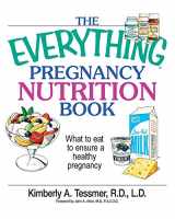 9781593371517-1593371519-The Everything Pregnancy Nutrition Book: What To Eat To Ensure A Healthy Pregnancy