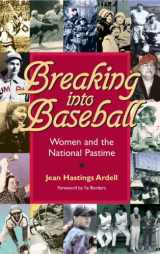 9780809326266-0809326264-Breaking into Baseball: Women and the National Pastime (Writing Baseball)