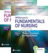 9781719648011-1719648018-Davis Advantage for Wilkinson's Fundamentals of Nursing (2 Volume Set): Theory, Concepts, and Applications