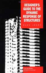 9780419187301-0419187308-Designer's Guide to the Dynamic Response of Structures