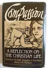 9780385176996-0385176996-Compassion: A Reflection on the Christian Life