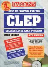 9780764176289-0764176285-How to Prepare for the CLEP with CD-ROM (BARRON'S HOW TO PREPARE FOR THE CLEP COLLEGE LEVEL EXAMINATION PROGRAM)