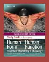 9781284218053-1284218058-Human Form, Human Function: Essentials of Anatomy & Physiology, Enhanced Edition: Essentials of Anatomy & Physiology, Enhanced Edition