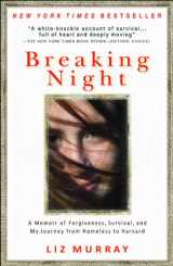 9781401310592-1401310591-Breaking Night: A Memoir of Forgiveness, Survival, and My Journey from Homeless to Harvard
