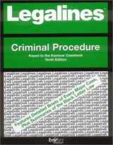 9780314145925-0314145923-Legalines: Criminal Procedure: Adaptable to the Tenth Edition of the Kamisar Casebook