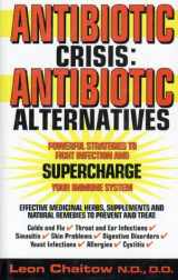 9780722537725-0722537727-Antibiotic Crisis: Antibiotic Alternatives