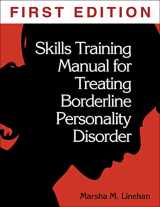9780898620344-0898620341-Skills Training Manual for Treating Borderline Personality Disorder