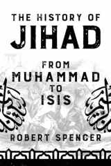 9781642932560-1642932566-The History of Jihad: From Muhammad to ISIS