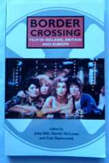 9780851704890-0851704891-Border Crossing: Film in Ireland, Britain and Europe