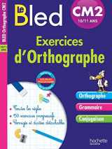 9782017012269-2017012262-Cahier Bled - Exercices d'Orthographe CM2 (French Edition)