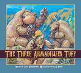 9781561455980-1561455989-The Three Armadillies Tuff